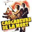 Cascadeurs de la Mort