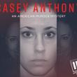 Casey Anthony: La Mère la Plus Haïe d'Amérique