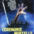 Cérémonie Mortelle