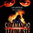 Commando Terroriste