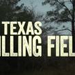 Crime Scene: The Texas Killing Fields