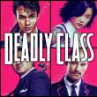 Deadly Class