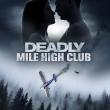 Deadly Mile High Club