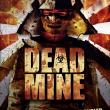 Dead Mine