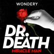 Dr. Death - Podcast Wondery