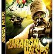 Fire Wasps : L'Ultime Fléau - L'attaque des Guêpes Dragons