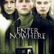 Enter Nowhere