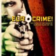 Eurocrime! The Italian Cop and Gangster Films That Ruled the '70s