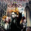 Fast Zombies with Guns