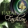 Fatal Fashion