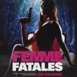 Femme Fatales