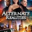 Alternate Realities