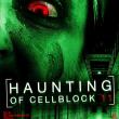 Haunting of Cellblock 11