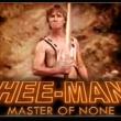 Hee-Man: Master of None