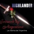 Highlander II: Le Charme de l'Argentine