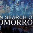 In Search of Tomorrow