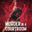 Indian Predator: Murder in a Courtroom