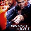 Instinct to Kill