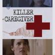 Killer Caregiver