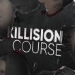 Killision Course