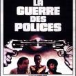 La Guerre des Polices