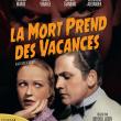 La Mort Prend des Vacances