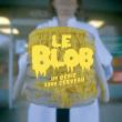 Le Blob, un Génie sans Cerveau 