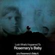 Look What's Happened to Rosemary's Baby