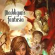 Maddigan's Fantasia (Roman de Margaret Mahy)