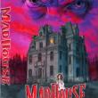 Madhouse