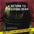 More Brains! A Return to the Living Dead