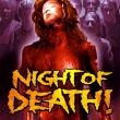 Night of Death!