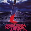 Night Train to Terror