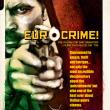 Eurocrime! The Italian Cop and Gangster Films That Ruled the '70s