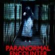 Paranormal Encounter