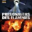 Prisonnier des Flammes