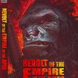 Revolt of the Empire of the Apes