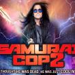 Samurai Cop 2: Deadly Vengeance