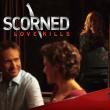 Scorned: Love Kills