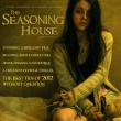 The Seasoning House