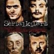 Serial Killers: The Real Life Hannibal Lecters