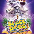 Space Dogs: Tropical Adventure