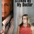 Stalked by my Doctor