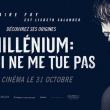 Millenium: Ce Qui ne me Tue Pas