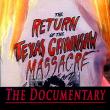 The Return of the Texas Chainsaw Massacre: The Documentary