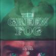 The Green Fog