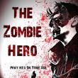 The Zombie hero