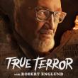 True Terror with Robert Englund