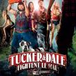 Tucker & Dale fightent le mal