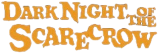 Dark Night of the Scarecrow